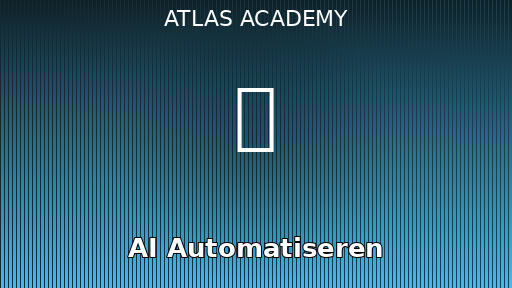 Alles Automatiseren met AI
